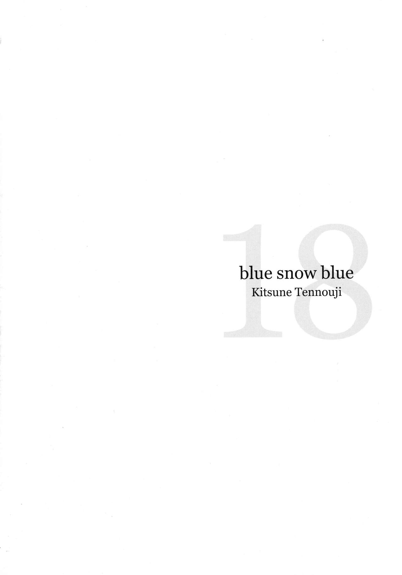 (C89) [Wakuwaku Doubutsuen (Tennouji Kitsune)] blue snow blue scene.18 [English] {Mant} (C89) [わくわく動物園 (天王寺キツネ)] blue snow blue scene.18 [英訳]